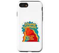 Las Mujeres Fuertes Saben Que Sean Ellas crían el día de la Madre Carcasa para iPhone SE (2020) / 7/8