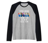 Las Mujeres Fuertes Saben Que Son Ellas criarlas Rosie Riveter Camiseta Manga Raglan