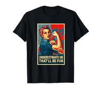 Las Mujeres me subestiman eso será Divertido, subestimándome Camiseta