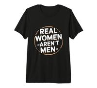 Las Mujeres Reales Divertidas no Son Hombres Citas de Humor de Identidad sarcástica Camiseta Premium