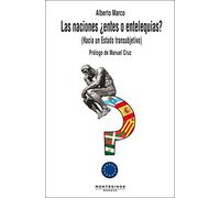 Las naciones ¿entes o entelequias? (Hacia un Estado transubjetivo) (ENSAYO)