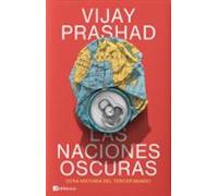 Las naciones oscuras: Otra historia del tercer mundo