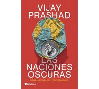 Las naciones oscuras: Otra historia del tercer mundo