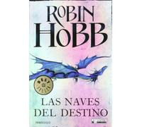 Las naves del destino (DeBolsillo)