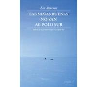 Las Niñas Buenas No Van Al Polo Sur