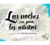 Las Noches Son Para Los Artistas