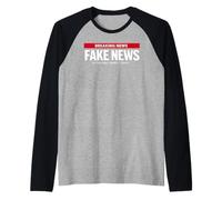 Las Noticias Falsas Son la única noticia en la Que confío - Humor de sátira política Camiseta Manga Raglan