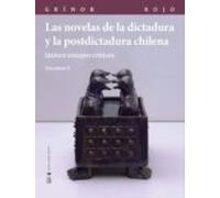 Las Novelas De La Dictadura Y La Postdictadura Chilena. Vol. Ii (ebook