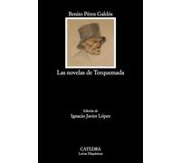 Las novelas de Torquemada (Letras Hispánicas)