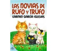 Las Novias De Rufo Y Trufo (ebook)