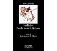 Las Nubes; Desolación de la Quimera (Letras Hispánicas)