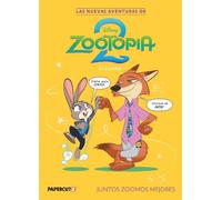 Las Nuevas Aventuras de Zootopia 2: Juntos Zoomos Mejores: 1 (The New Adventures of Zootopia 2, 1)