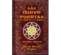 Las nueve puertas del reino de las sombras, de Aristides Torchiam: 1 (Textos Apócrifos)