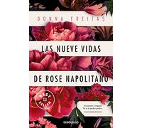 Las nueve vidas de Rose Napolitano (Best Seller)