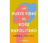 Las Nueve Vidas De Rose Napolitano (ebook)
