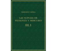 Las Nupcias De Filologia Y Mercurio Vol. Iii.1