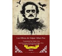Las Obras de Edgar Allan Poe Spanish Translation of The Works of Edgar Allan Poe