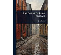 Las Obras De Juan Boscàn