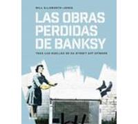 Las obras perdidas de Banksy