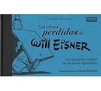 Las Obras Perdidas de Will Eisner (SIN COLECCION)