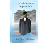 Las Obsesiones de Joseph K