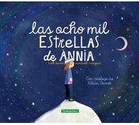 Las ocho mil estrellas de Ánnia | Meritxell Margarit I Torras