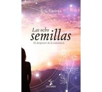 Las ocho semillas: El despertar de la conciencia