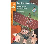 Las olimpiadas lentas (El Barco de Vapor Naranja)
