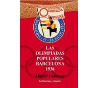 Las Olimpiadas Populares. Barcelona 1936