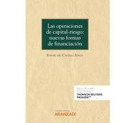 Las operaciones de capital-riesgo: nueva formas de financiación (Monografía)