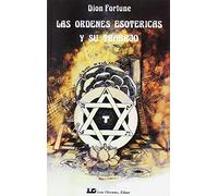 Las Órdenes Esotérica y su trabajo (CRISOPEYA)