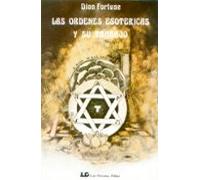 Las Ordenes Esotericas Y Su Trabajo