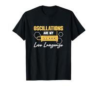 Las oscilaciones Son mi Amor Lenguaje Divertido Theremin Thereminist Camiseta