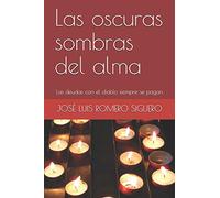 Las oscuras sombras del alma: Las deudas con el diablo siempre se pagan