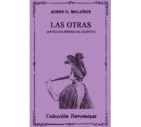 Las Otras (antologia Minima Del Silencio)