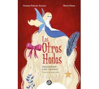 Las otras hadas | Gemma Solsona Asensio, Marta Ponce, Blandine Bofet