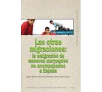 las otras migraciones: la emigracion de menores marroquies no aco mpañ