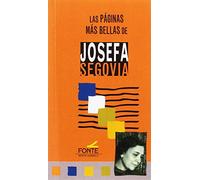 Las páginas más bellas de Josefa Segovia (LAS PAGINAS MAS BELLAS)