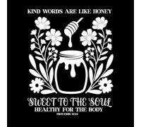 Las palabras amables son como la miel. Diseño cristiano con versículo bíblico Proverbios 16:24. Calcomanías de letras 65.6x80.6cm Autoadhesivo Blanco
