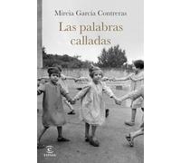 Las palabras calladas (ESPASA NARRATIVA)
