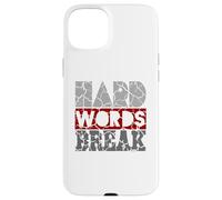 Las Palabras duras no rompen Huesos Carcasa para iPhone 15 Plus