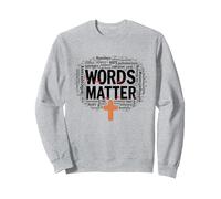Las Palabras importan Anti Bullying Empatía Amor Respeto Bondad Sudadera, Unisex para Adultos, Gris Jaspeado, XXL