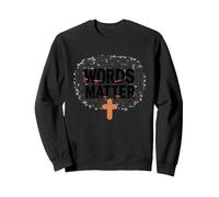 Las Palabras importan Anti Bullying Empatía Amor Respeto Bondad Sudadera, Unisex para Adultos, Negro, XL
