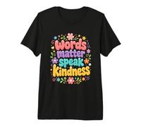 Las Palabras importan, Hablan, amabilidad, diversión, garabatos, motivadores y Lindos Camiseta Premium