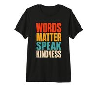 Las Palabras importan, Hablan amabilidad, tipografía audaz y desgastada Camiseta Premium