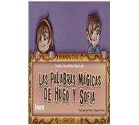 Las Palabras Mágicas De Hugo Y Sofía