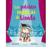 Las palabras mágicas de Wanda | Lucy Rowland