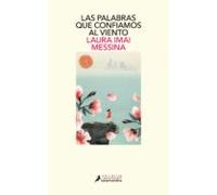 Las Palabras Que Confiamos Al Viento (ebook)