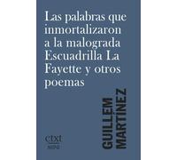Las palabras que inmortalizaron a la malograda Escuadrilla La Fayette y otros poemas (CTXT MINI)