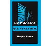 Las palabras que nunca dije: Una tragedia sobre la incomunicación